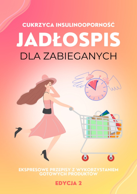 (7 dni) Dieta dla zabieganych EDYCJA 2 IO/CUKRZYCA 1600 i 1800 kcal (7 dni) Dieta dla zabieganych EDYCJA 2 IO/CUKRZYCA 1600 i 1800 kcal